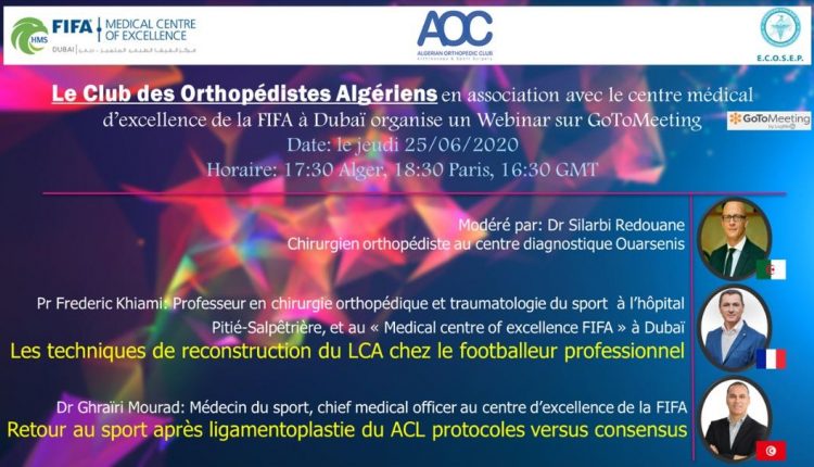FIFA MEDICAL CENTRE OF EXCELLENCE :  LE CLUB DES ORTHOPEDISTES ALGERIENS EN MEETING