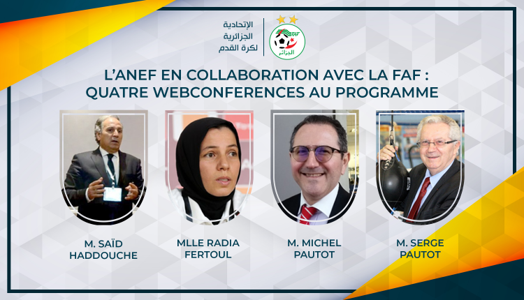 L’ANEF EN COLLABORATION AVEC LA FAF :  QUATRE WEBCONFERENCES AU PROGRAMME