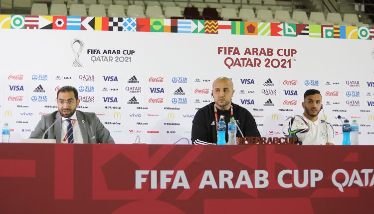 COUPE ARABE DE LA FIFA – QATAR 2021 : BOUGHERRA ET BEDRANE EN CONFERENCE DE PRESSE :  ‘’ON FERA TOUT POUR PRESERVER NOTRE RANG ET LA PREMIERE PLACE DU GROUPE’’