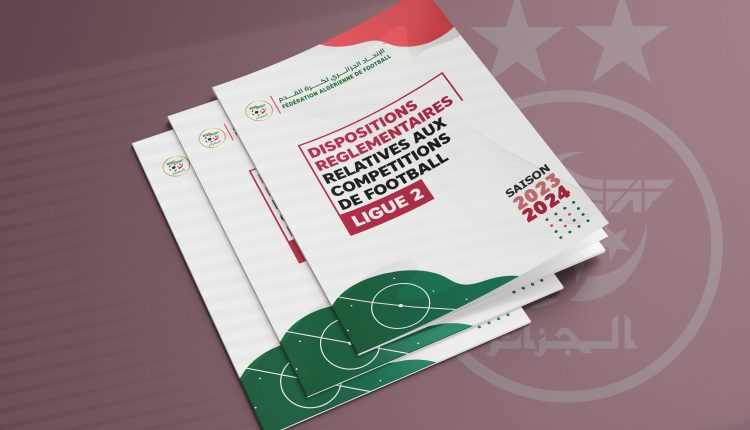 CHAMPIONNAT DE LIGUE 2 : PLACE AUX DISPOSITIONS RÉGLEMENTAIRES DE LA SAISON 2023/2024