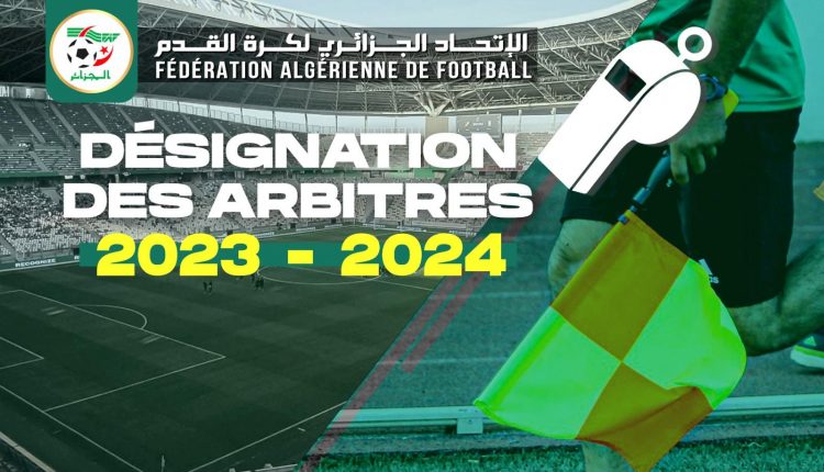 SAISON 2023/2024 : DÉSIGNATION DES ARBITRES POUR LES CHAMPIONNATS DE L1 MOBILIS, LNFA & LIRF