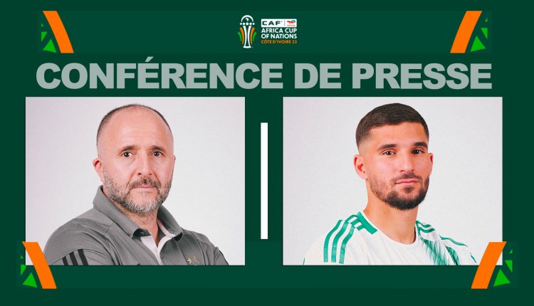 CAN TOTALENERGIES – CÔTE D’IVOIRE 2023 : BELMADI ET AOUARFACE À LA PRESSE CE LUNDI