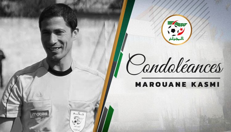 DÉCÈS DE L’ARBITRE FÉDÉRAL MAROUANE KASMI : LES CONDOLÉANCES DU PRÉSIDENT DE LA FAF